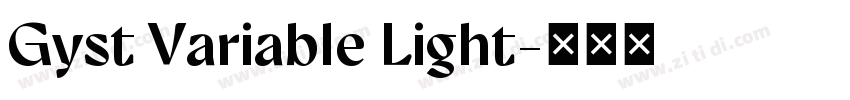 Gyst Variable Light字体转换